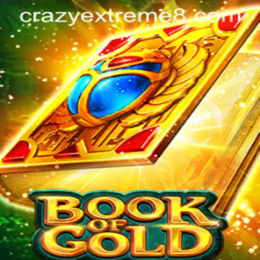 The Fascinating World of Book of Gold: Unveiling the Excitement of Crazy Extreme 888