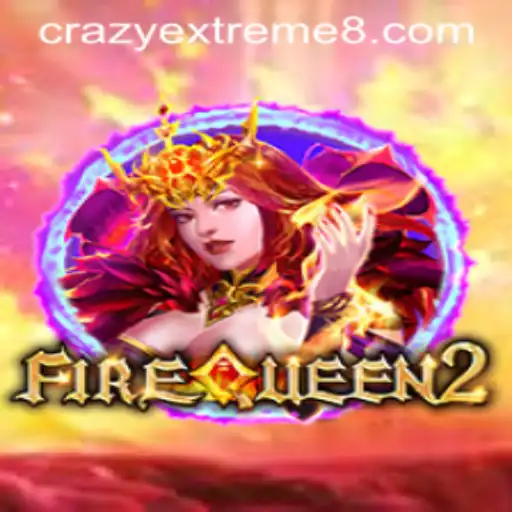 Unveiling The Enchanting World of FireQueen2 and the Excitement of Crazy Extreme 888
