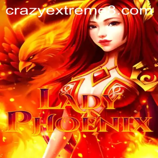 LadyPhoenix: The Thrilling Experience of Crazy Extreme 888