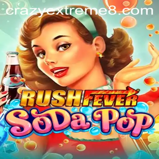 Dive into the Excitement of RushFeverSodaPop: Experience the Thrill of Crazy Extreme 888